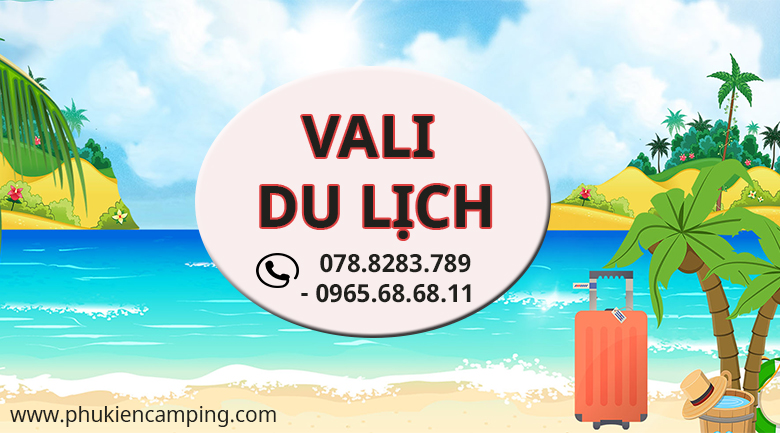 Bỏ túi kinh nghiệm chọn lựa vali du lịch phù hợp, ưng ý